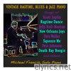 Vintage Ragtime, Blues And Jazz Piano