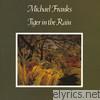 Michael Franks - Tiger In the Rain
