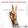 Michael Franti & Spearhead - Stay Human Vol. II (The Remixes) - EP
