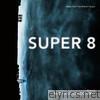Super 8 (Music from the Motion Picture)
