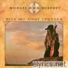 Michael Martin Murphey - Blue Sky-Night Thunder