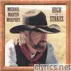 Michael Martin Murphey - High Stakes: Cowboy Songs VII