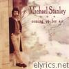 Michael Stanley - Coming Up for Air