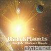 Uhthuh Planets (A Jazz Suite by 