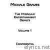 Michale Graves - The Hydraulic Entertainment Demo's Volume 1
