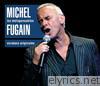Michel Fugain - Les indispensables de Michel Fugain