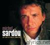 Les 100 plus belles chansons de Michel Sardou