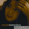 Michelle Featherstone - I'm There Too - Single