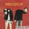 Middle Class Rut - Pick Up Your Head (Deluxe Edition)