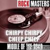 Middle Of The Road - Rock Masters: Chirpy Chirpy Cheep Cheep