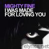 I Was Made for Loving You - EP