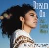 Dream On (feat. Daichi Miura) - EP