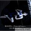 Roots - Piano & Voice