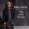 Two Lane Highway - Single