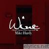 Mike Hardy - Wine