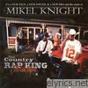 The Country Rap King Mixtape