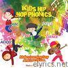 Kids Hip Hop Phonics - EP