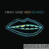 Mikky Ekko - Kids Remix EP