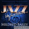 Jazz Infusion - Mildred Bailey