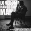 Lonesome, Handsome Man - Single