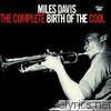 Miles Davis - The Complete Birth of the Cool (Deluxe Edition)