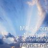 Miles From Nowhere - Shimmering Blue - Single