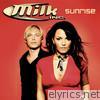 Milk Inc. - Sunrise - EP