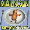 Millencolin - Life On a Plate