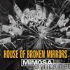 House of Broken Mirrors - EP