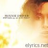 Minnie Driver - Everything I've Got in My Pocket