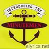 Minutemen - Introducing the Minutemen
