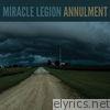 Miracle Legion - Annulment (Live)