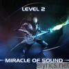 Miracle Of Sound - Level 2