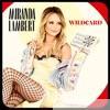 Miranda Lambert - Wildcard