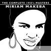 Miriam Makeba - The Complete 1950's Masters