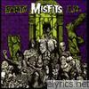 Misfits - Earth a.D. / Die, Die My Darling