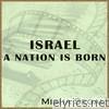 Israel - a Nation Is Born