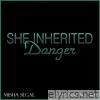She Inherited Danger (Original Score)