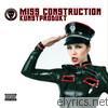 Miss Construction - Kunstprodukt