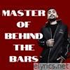 Master of Behind the Bars - EP