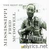 The Best of Mississippi Fred Mcdowell