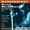 Mississippi Fred Mcdowell - Downhome Blues 1959