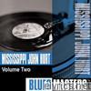 Blues Masters: Mississippi John Hurt, Vol. 2