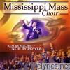 Mississippi Mass Choir - Not By Might, Nor By Power