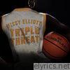 Missy Elliott - Triple Threat (with Timbaland) - Single