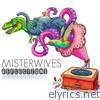 Misterwives - Reflections - EP