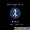 Earth Sleeps part2 (feat. Megurine Luka) - Single