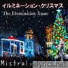 イルミネーション・クリスマス (feat. Megurine Luka) - Single