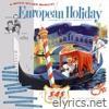 European Holiday (Expanded Edition)