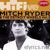 Rhino Hi-Five: Mitch Ryder & The Detroit Wheels, Vol. 2 - EP